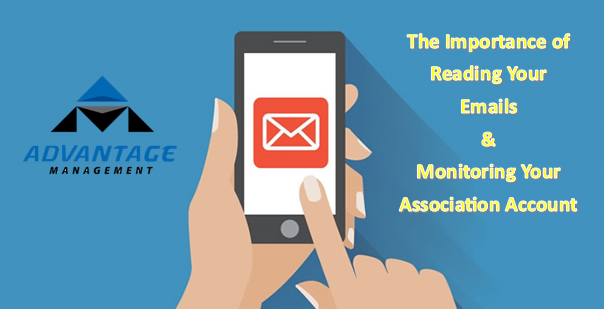 The Importance of Reading Your Emails and Monitoring Your Association Account